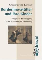 "Borderline-Mütter und ihre Kinder"