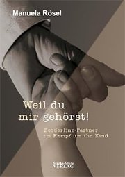 "Weil du mir gehörst"